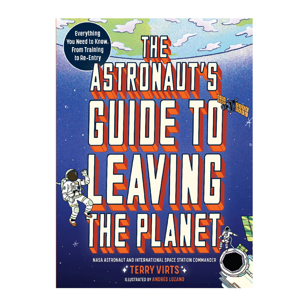 Libro The Astronaut's Guide to Leaving the Planet