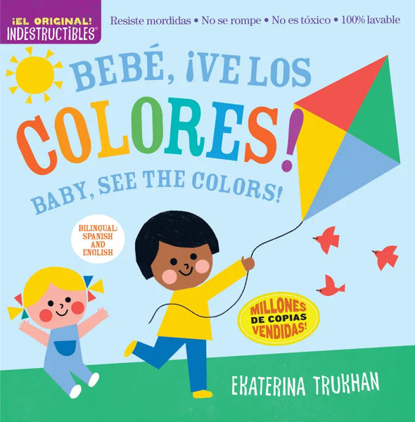 Libro Indesctructible: ¡Bebé ve los colores!/¡Baby see the colors!