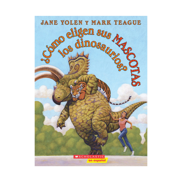 Libro ¿Cómo eligen sus mascotas los dinosaurios?