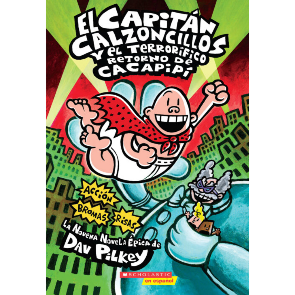 Libro El Capitán Calzoncillos y el terrorífico retorno de Cacapipí #9