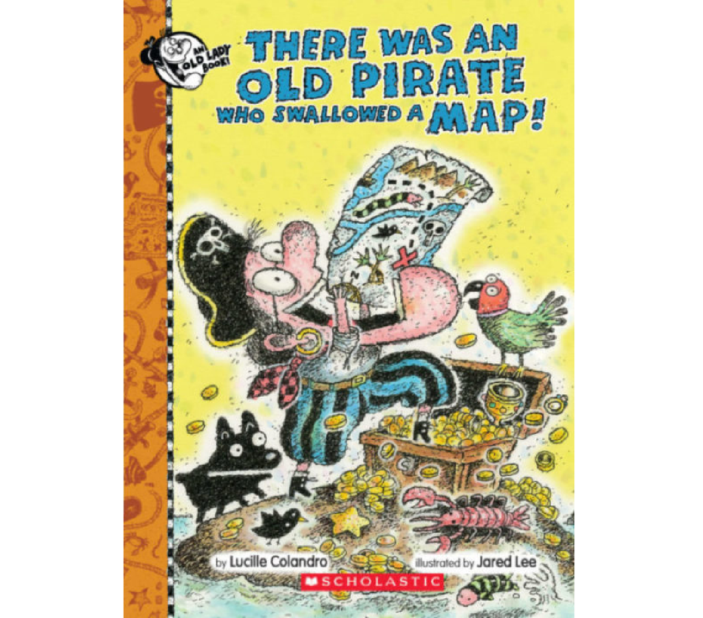 Libro There Was an Old Pirate Who Swallowed a Map!