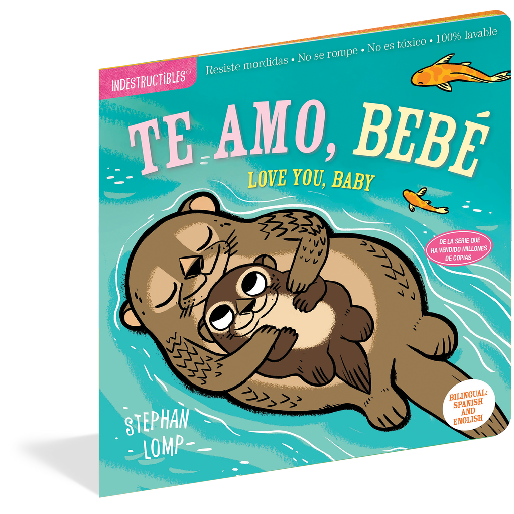 Libro Indestructible: Te amo, bebé / Love You, Baby