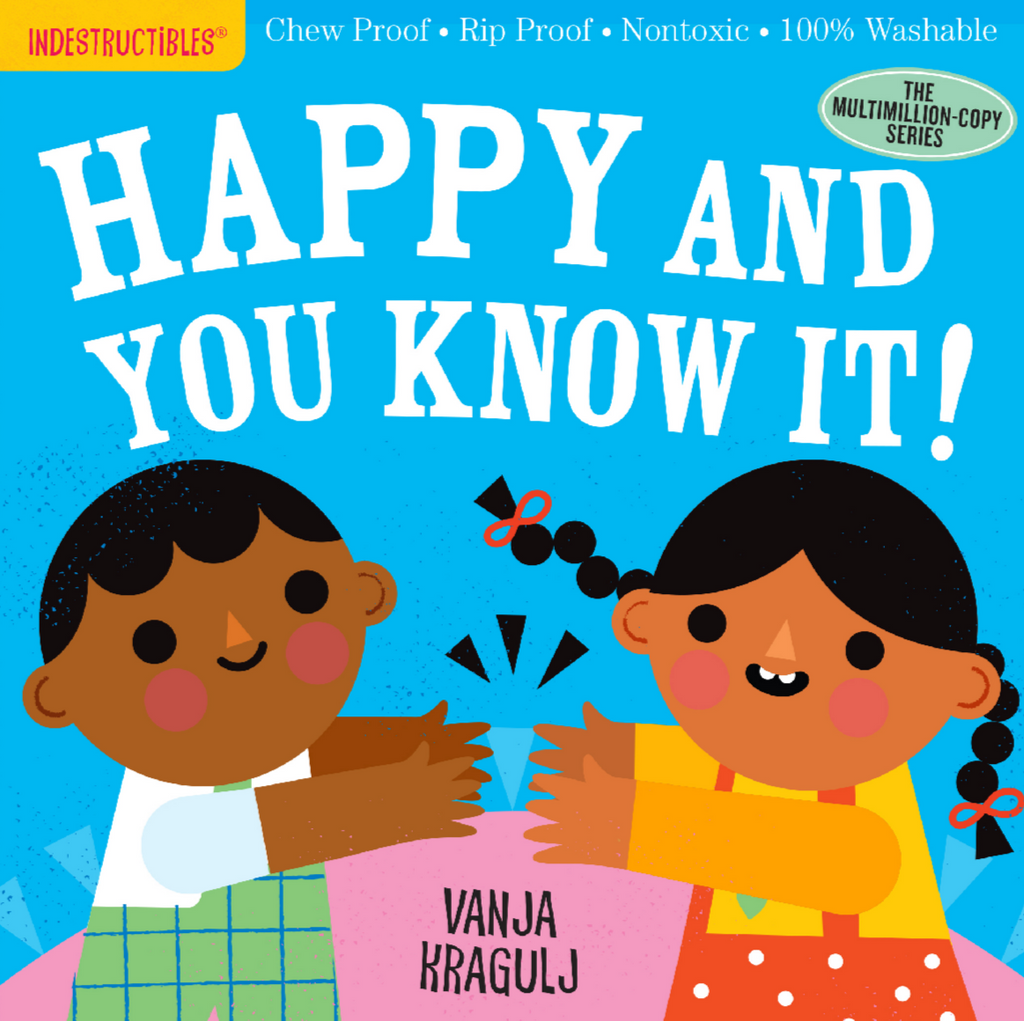 Libro Indesctructible: Happy and You Know It!