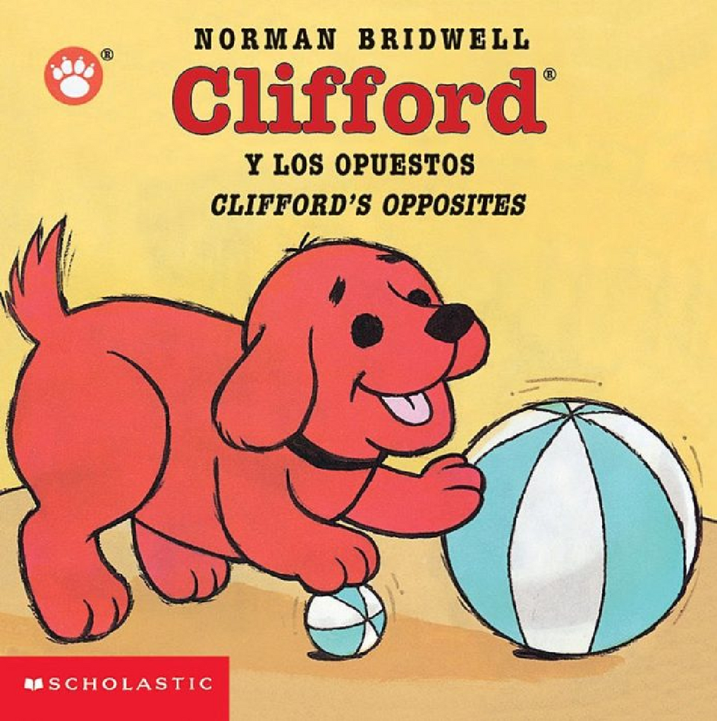 Libro Clifford: Clifford's Opposites / Clifford y los opuestos